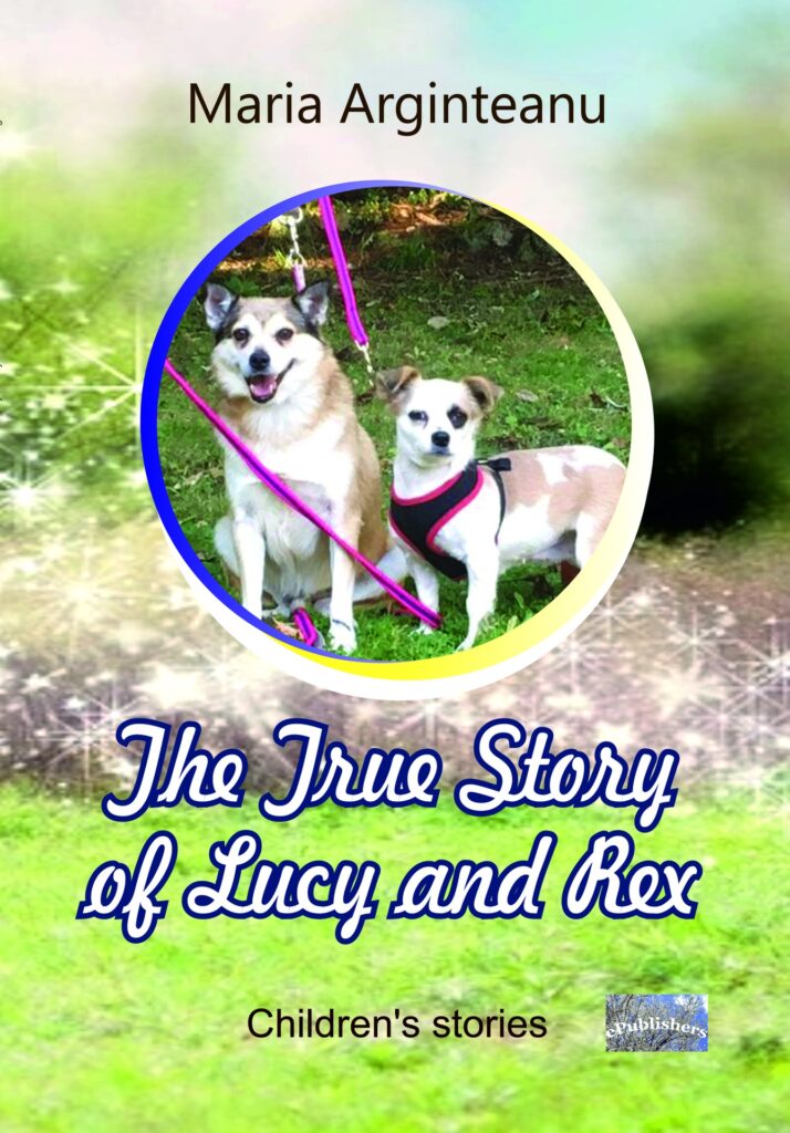 Book cover for The True Story of Lucy and Rex. Children’s stories