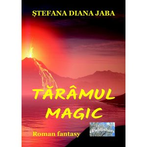 Ștefana Diana Jaba - Tărâmul magic. Roman fantasy - [978-606-049-219-1]